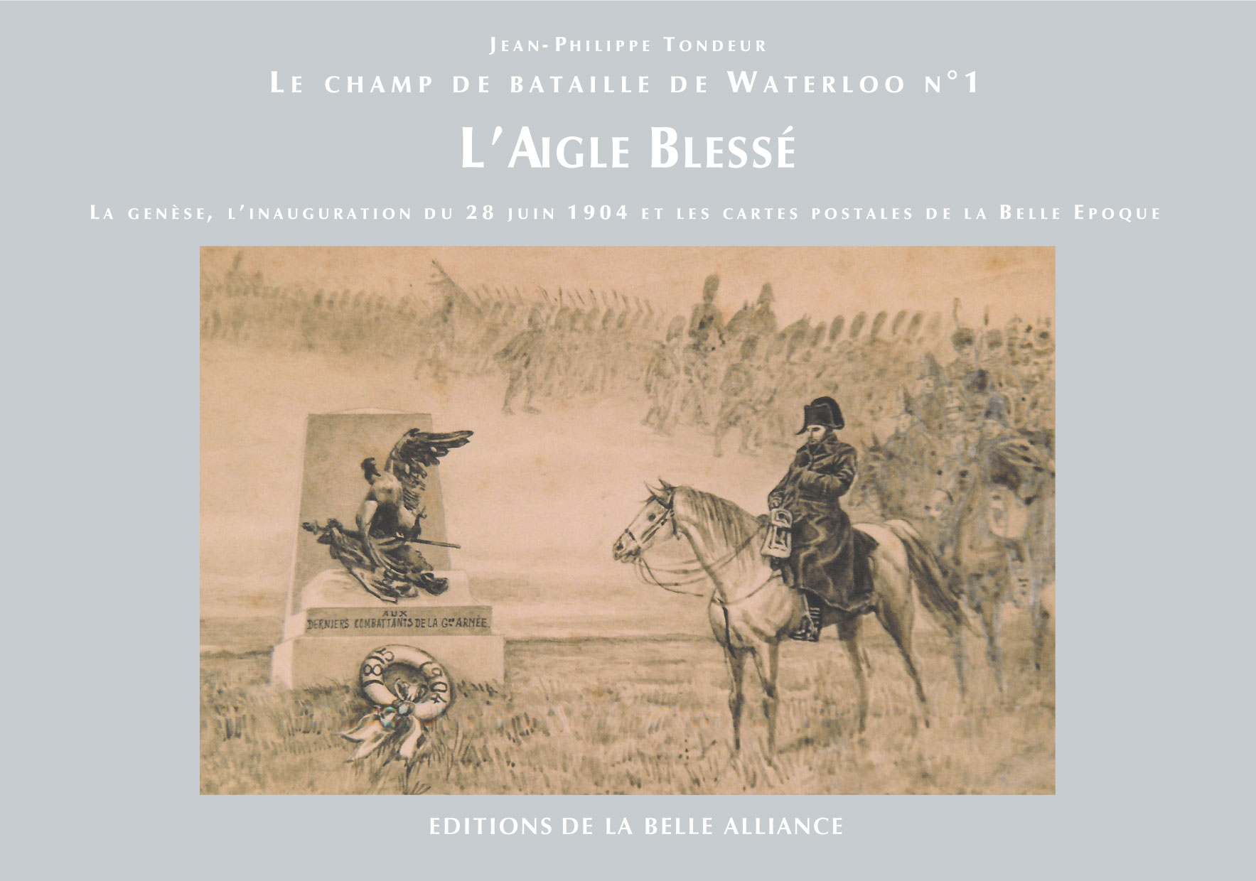Le Champ de bataille de Waterloo N1: L'aigle blessé - Couverture